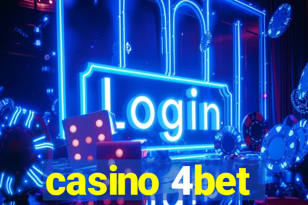 casino 4bet